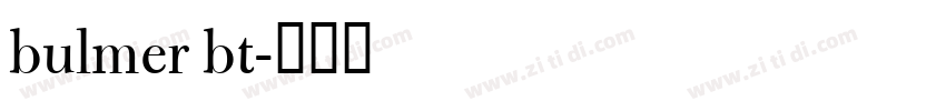 bulmer bt字体转换